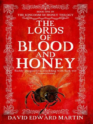 cover image of The Lords of Blood and Honey